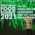 Mentan SYL di Indonesia Food Summit 2021: Pertanian Adalah Tanggung Jawab Bersama